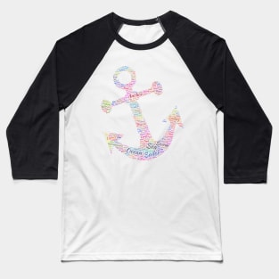 Anchor Sea Sailor Silhouette Shape Text Word Cloud Baseball T-Shirt